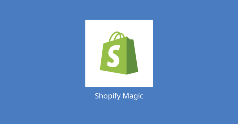 Shopify Magicとは？ECサイト運営を支援する無料AI機能